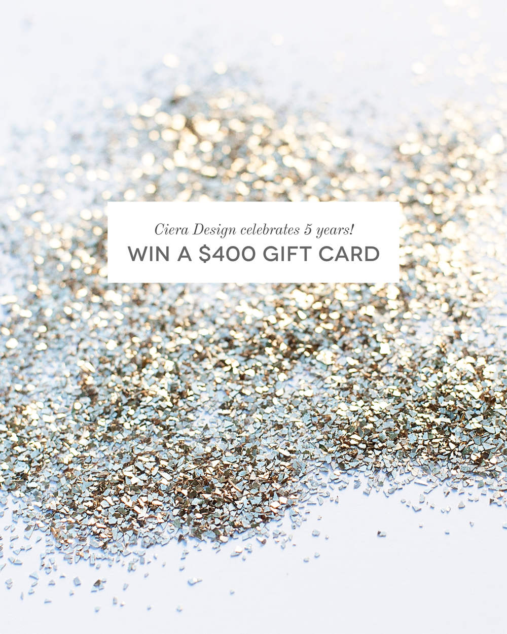 Ciera-Design-400-Dollar-Blogiversary-Giveaway